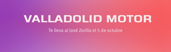 VALLADOLID MOTOR te lleva al José Zorrilla